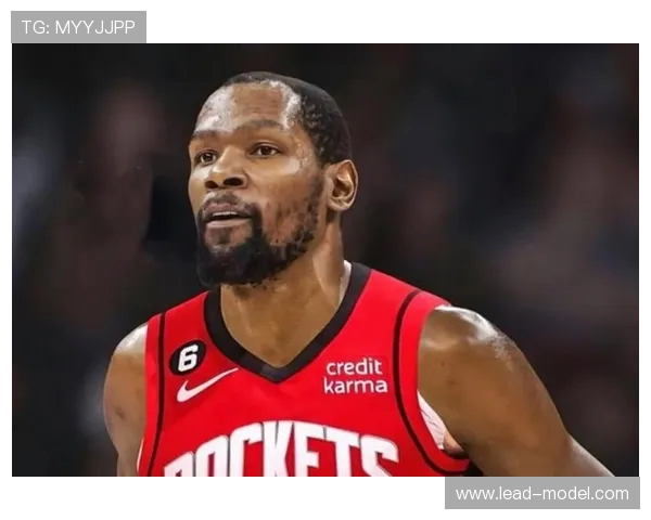 杜兰特全明星后表现出色火箭同期战绩强劲引关注